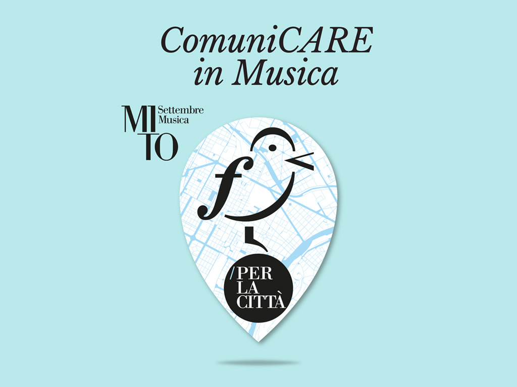ComuniCARE in Musica - MITO Settembre musica